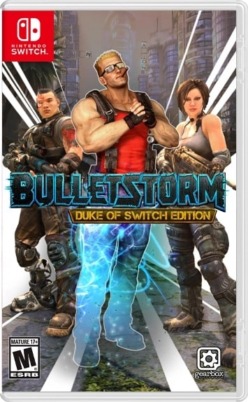 Bulletstorm: Duke of Switch Edition