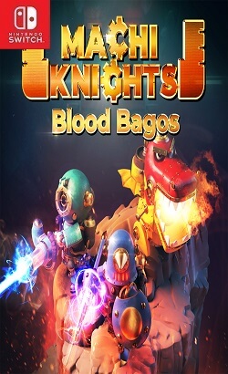 MachiKnights -Blood bagos